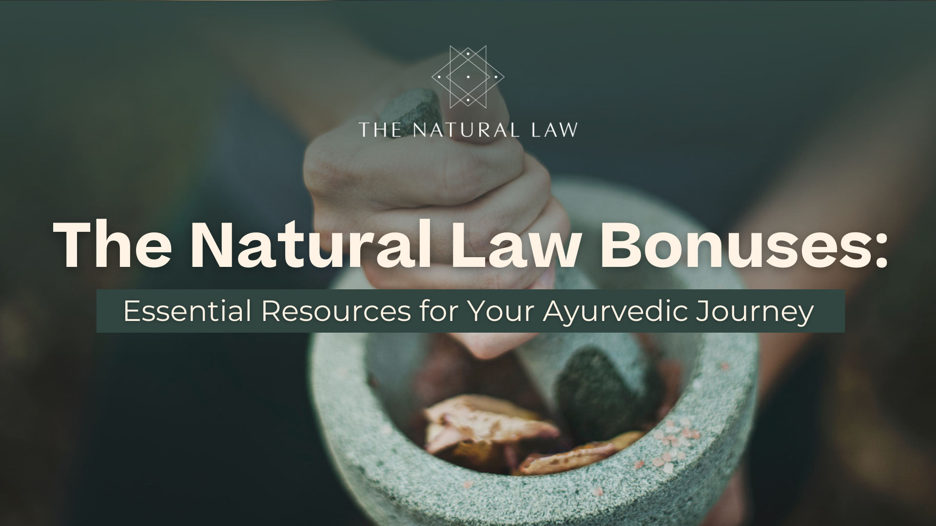 The Natural Law Bonuses_ Essential Resources for Your Ayurvedic Journey